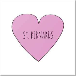 Love St. Bernards Posters and Art